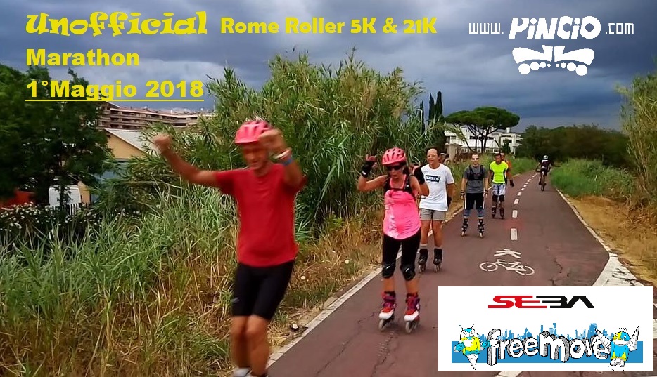 Unofficial Rome Roller  Marathon 5K & 21K 2018